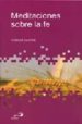 MEDITACIONES SOBRE LA FE (3 ED.) de DAJCZER, TADEUSZ 