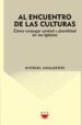 AL ENCUENTRO DE LAS CULTURAS di AMALADOSS, MICHAEL 
