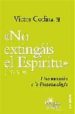 NO EXTINGAIS EL ESPIRITU: UNA INICIACION A LA PNEUMATOLOGIA de CODINA, VICTOR 