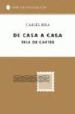 DE CASA A CASA: TRIA DE CARTES A CURA DE CARLES JORDI GUARDIOLA de RIBA, CARLES 
