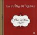 LA CUINA DE NADAL: PLATS DE FESTA di VV.AA. 