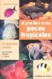 EL GRAN LIBRO DE LOS PECES TROPICALES de PARISSE, GELSOMINA 