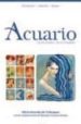 ACUARIO. HOROSCOPO 2011 de HEREDIA DE VELAZQUEZ, SILVIA 