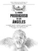 EL MUNDO PRODIGIOSO DE LOS ANGELES de RODRIGUEZ PAZ, SUSANA 