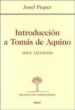 INTRODUCCION A TOMAS DE AQUINO: DOCE LECCIONES di PIEPER, JOSEP 