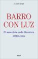 BARRO CON LUZ: EL SACERDOTE EN LA LITERATURA di VV.AA