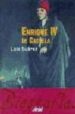 ENRIQUE IV DE CASTILLA: LA DIFAMACION COMO ARMA POLITICA de SUAREZ, LUIS 
