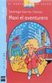 MAXI, EL AVENTURERO de GARCIA-CLAIRAC, SANTIAGO 