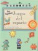 JUEGOS DEL ESPACIO de FERNANDEZ, MARIA ANTONIA  PUENTE, PILAR  TELLEZ, MARIA JOSE 