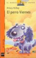 EL PERRO VIERNES de MCKAY, HILARY 