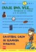 ERASE UNA VEZ: INTRODUCCION AL TIEMPO Y A LA HISTORIA de SANCHEZ, JORGE 