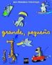GRANDE, PEQUEO (MIS PRIMERAS PEGATINAS) de CANDEL, SOLEDAD  GARIN, MERCEDES  LOPEZ, TRINIDAD 