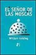 EL SEOR DE LAS MOSCAS (2 ED.) de GOLDING, WILLIAM 