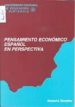 PENSAMIENTO ECONOMICO ESPAOL EN PERSPECTIVA de GONZALEZ, MANUEL J. 