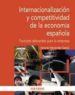 INTERNACIONALIZACION Y COMPETITIVIDAD EN LA ECONOMIA ESPAOLA: FA CTORES RELEVANTES PARA LA EMPRESA de GARCIA BERRIO HERNANDEZ, ANTONIO 