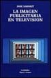 LA IMAGEN PUBLICITARIA EN TELEVISION de SABORIT, JOSE 
