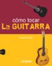 COMO TOCAR LA GUITARRA de EVANS, ROGER 