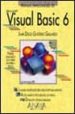 VISUAL BASIC 6 (MANUALES IMPRESCINDIBLES) de GUTIERREZ GALLARDO, JUAN DIEGO 