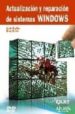 ACTUALIZACION Y REPARACION DE SISTEMAS WINDOWS de MUELLER, SCOTT 