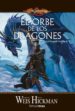 EL ORBE DE LOS DRAGONES (DRAGONLANCE: CRONICAS PERDIDAS II) de WEIS, MARGARET  HICKMAN, TRACY 