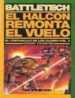 EL HALCON REMONTA EL VUELO (BATTLETECH, EL CREPUSCULO DE LOS CLAN ES, 8) de THURSTON, ROBERT 