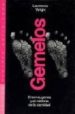 GEMELOS: ENTORNO, GENES Y EL MISTERIO DE LA IDENTIDAD de WRIGHT, LAWRENCE 