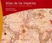 ATLAS DE LOS IMPERIOS: DE BABILONIA A LA RUSIA SOVIETICA de CHALIAND, GERARD  RAGEAU, JEAN-PIERRE 