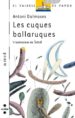 LES CUQUES BALLARUQUES de DALMASES, ANTONI 