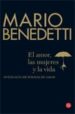 EL AMOR, LAS MUJERES Y LA VIDA de BENEDETTI, MARIO 