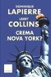 CREMA NOVA YORK? de COLLINS, LARRY  LAPIERRE, DOMINIQUE 