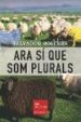 ARA SI QUE SOM PLURALS de SOSTRES, SALVADOR 