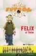FELIX, EL TURBO de MASANNEK, JOACHIM 