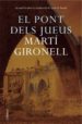 EL PONT DELS JUEUS di GIRONELL, MARTI 