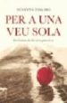 PER A UNA VEU SOLA di TAMARO, SUSANNA 
