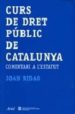 CURS DE DRET PUBLIC DE CATALUNYA de RIDAO, JOAN 