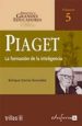 LA FORMACION DE LA INTELIGENCIA (BIBLIOTECA GRANDES EDUCADORES VO L. 5) de GARCIA GONZALEZ, ENRIQUE 