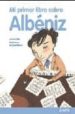 MI PRIMER LIBRO SOBRE ALBENIZ di SILVA, LORENZO 