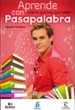 APRENDE TODO LO QUE HAY QUE SABER CON PASAPALABRA de FONSECA, AGUSTIN 