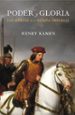 PODER Y GLORIA: LOS HEROES DE LA ESPAA IMPERIAL de KAMEN, HENRY 