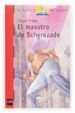 EL MAESTRO DE SCHEREZADE de VIDAL, CESAR 