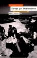 EUROPA Y EL MEDITERRANEO: DEL PATERNALISMO A LA ASOCIACION de KHADER, BICHARA 