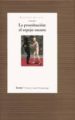 LA PROSTITUCION: EL ESPEJO OSCURO de JULIANO, DOLORES 