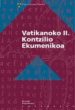 VATIKANOKO II. KONTZILIO EKUMENIKOA di VV.AA. 