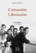 COMUNION Y LIBERACION: LOS ORIGENES (1954-1968) di CAMISASCA, MASSIMO 