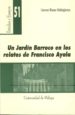 UN JARDIN BARROCO EN LOS RELATOS DE FRANCISCO AYALA de BLANES VALDEIGLESIAS, CARMEN 