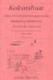 COLECCION DE POEMAS JAPONESES ANTIGUOS Y MODERNOS: EL CANON DEL C LASICISMO (ED. BILINGE ESPAOL-JAPONES) di KOKINSHUU 