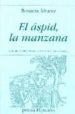 EL ASPID, LA MANZANA de ALVAREZ, ROSAURA 