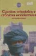CUENTOS ORIENTALES Y CRONICAS OCCIDENTALES de ZARCO, ARTEMIO 