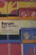 FORUM BARCELONA 2004 di VV.AA. 
