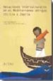 RELACIONES INTERCULTURALES EN EL MEDITERRANEO ANTIGUO: SICILIA E IBERIA di PIETRINA, ANELLO  MARTINEZ-PINNA NIETO, JORGE 